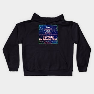 The Night The Reindeer Died Kids Hoodie